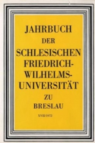 Kniha Jahrbuch der Schlesischen Friedrich-Wilhelms-Universität zu Breslau. 