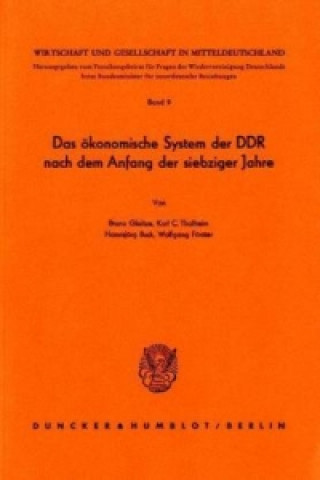 Kniha Das ökonomische System der DDR nach dem Anfang der siebziger Jahre. Bruno Gleitze