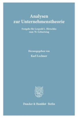 Book Analysen zur Unternehmenstheorie. Karl Lechner