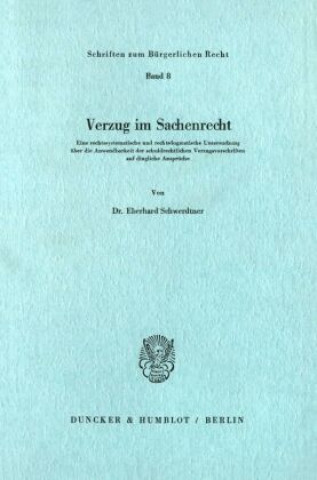 Buch Verzug im Sachenrecht. Eberhard Schwerdtner