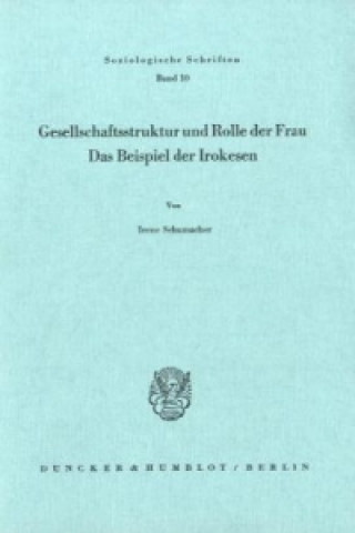 Knjiga Gesellschaftsstruktur und Rolle der Frau. Irene Schumacher