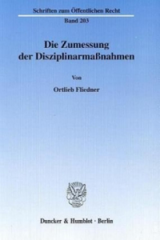 Carte Die Zumessung der Disziplinarmaßnahmen. Ortlieb Fliedner