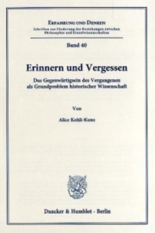 Książka Erinnern und Vergessen. Alice Kohli-Kunz