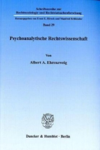 Book Psychoanalytische Rechtswissenschaft. Albert A. Ehrenzweig