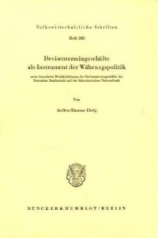 Kniha Devisentermingeschäfte als Instrument der Währungspolitik. Steffen-Thomas Ehrig