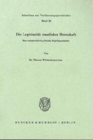 Kniha Die Legitimität staatlicher Herrschaft. Thomas jun. Würtenberger