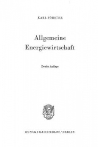 Książka Allgemeine Energiewirtschaft. Karl Förster