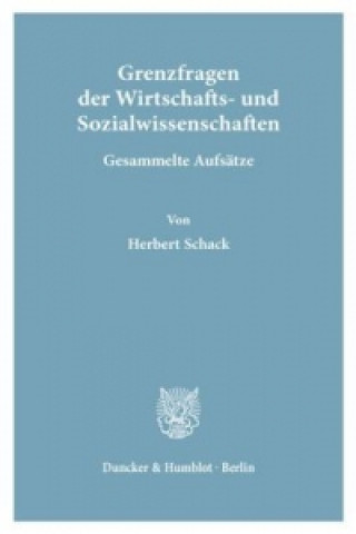 Buch Grenzfragen der Wirtschafts- und Sozialwissenschaften. Herbert Schack