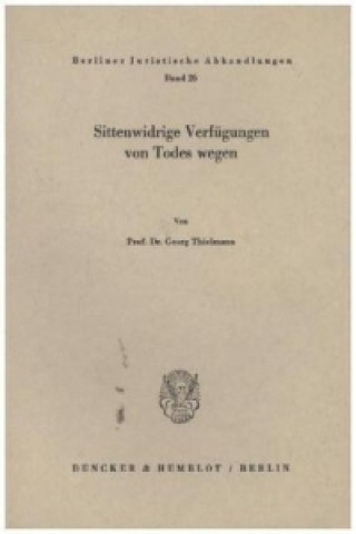 Βιβλίο Sittenwidrige Verfügungen von Todes wegen. Georg Thielmann