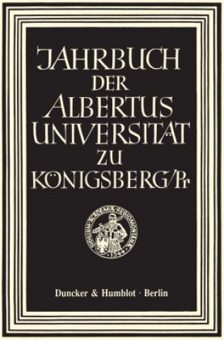 Kniha Jahrbuch der Albertus-Universität zu Königsberg/Pr. 