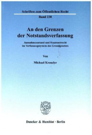 Libro An den Grenzen der Notstandsverfassung. Michael Krenzler