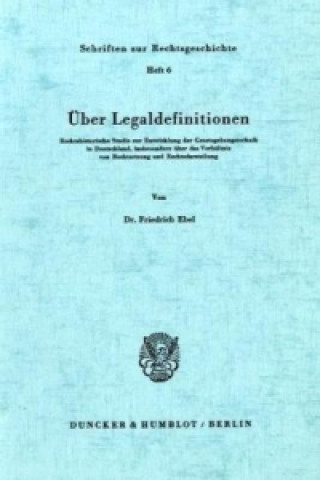 Kniha Über Legaldefinitionen. Friedrich Ebel