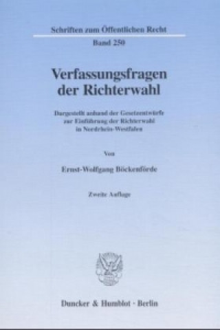 Könyv Verfassungsfragen der Richterwahl. Ernst-Wolfgang Böckenförde