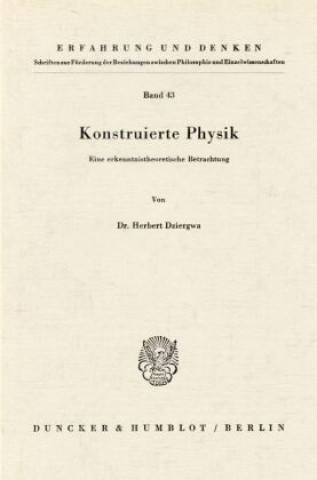 Buch Konstruierte Physik. Herbert Dziergwa
