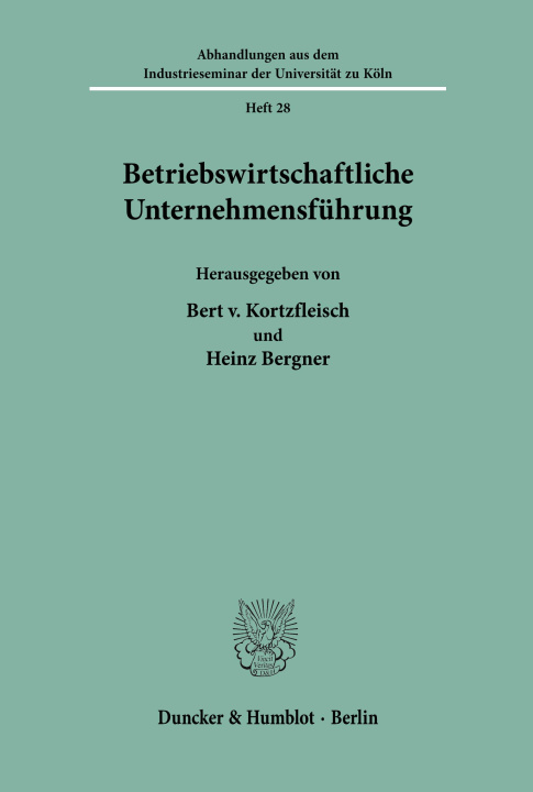 Kniha Betriebswirtschaftliche Unternehmensführung. Gert v. Kortzfleisch