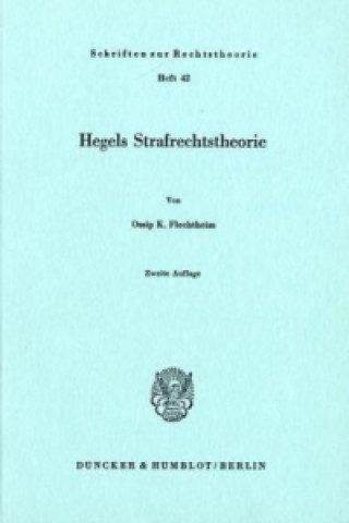 Knjiga Hegels Strafrechtstheorie. Ossip K. Flechtheim