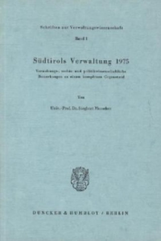 Könyv Südtirols Verwaltung 1975. Siegbert Morscher