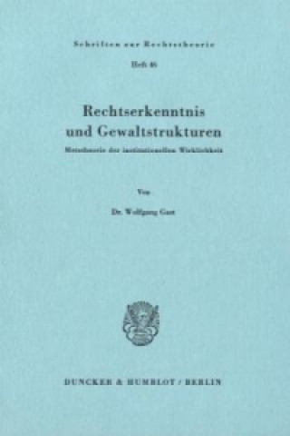 Knjiga Rechtserkenntnis und Gewaltstrukturen. Wolfgang Gast