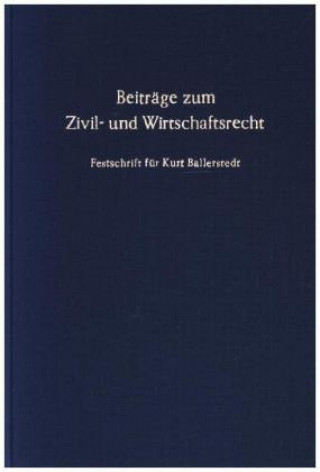 Carte Beiträge zum Zivil- und Wirtschaftsrecht. Werner Flume