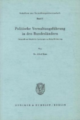 Könyv Politische Verwaltungsführung in den Bundesländern. Alfred Katz