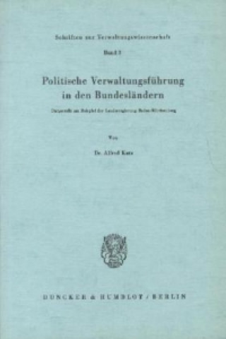 Βιβλίο Politische Verwaltungsführung in den Bundesländern. Alfred Katz