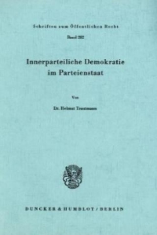Könyv Innerparteiliche Demokratie im Parteienstaat. Helmut Trautmann