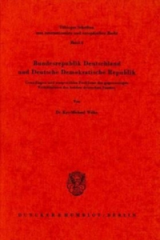 Book Bundesrepublik Deutschland und Deutsche Demokratische Republik. Kay-Michael Wilke