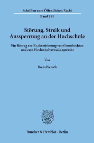 Kniha Störung, Streik und Aussperrung an der Hochschule. Bodo Pieroth