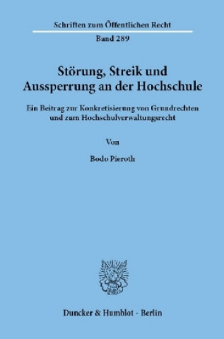 Knjiga Störung, Streik und Aussperrung an der Hochschule. Bodo Pieroth