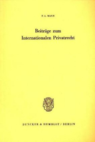 Carte Beiträge zum internationalen Privatrecht. F. A. Mann
