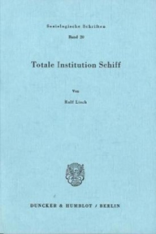 Knjiga Totale Institution Schiff. Ralf Lisch