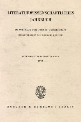 Carte Literaturwissenschaftliches Jahrbuch.. Bd.15/1974 Hermann Kunisch