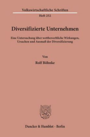 Книга Diversifizierte Unternehmen. Rolf Böhnke