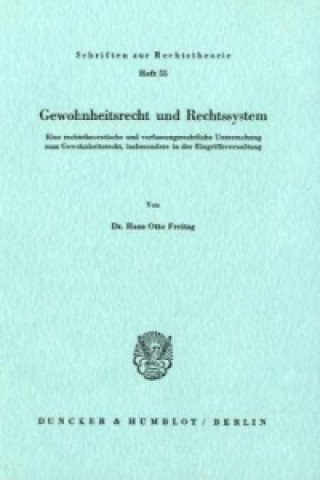 Buch Gewohnheitsrecht und Rechtssystem. Hans Otto Freitag