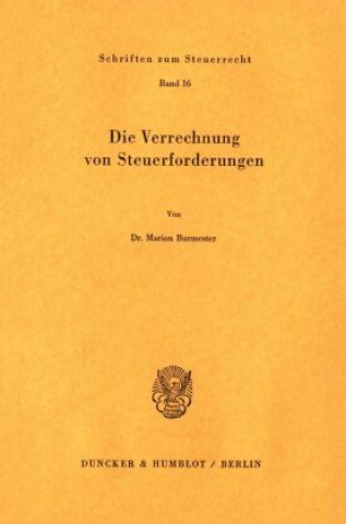Könyv Die Verrechnung von Steuerforderungen. Marion Burmester