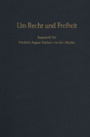 Kniha Um Recht und Freiheit, 2 Halbbde. Heinrich Kipp
