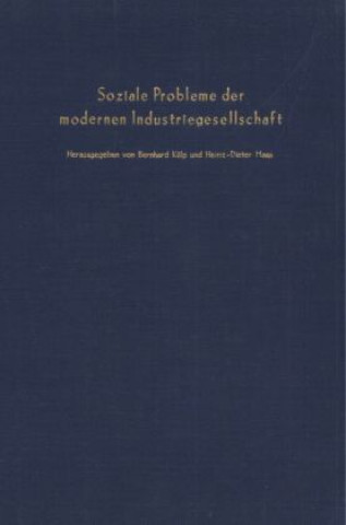 Carte Soziale Probleme der modernen Industriegesellschaft. Bernhard Külp