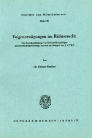 Книга Folgenerwägungen im Richterrecht. Thomas Sambuc