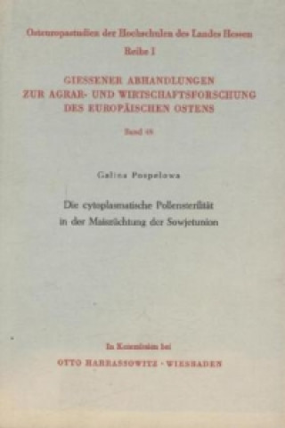 Carte Die Cytoplasmatische Pollensterilität in der Maiszüchtung der Sowjetunion. Galina Pospelowa