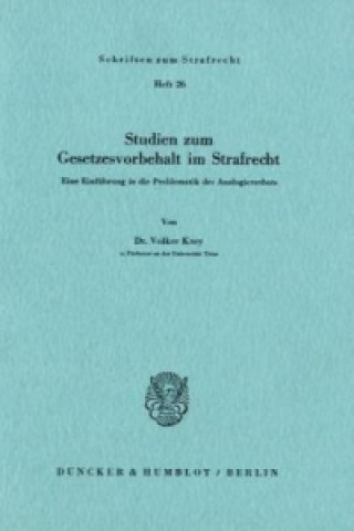 Kniha Studien zum Gesetzesvorbehalt im Strafrecht. Volker Krey