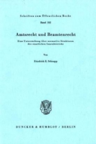 Kniha Amtsrecht und Beamtenrecht. Friedrich E. Schnapp