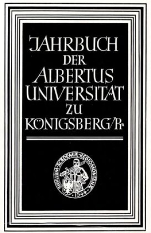 Kniha Jahrbuch der Albertus-Universität zu Königsberg/Pr. 