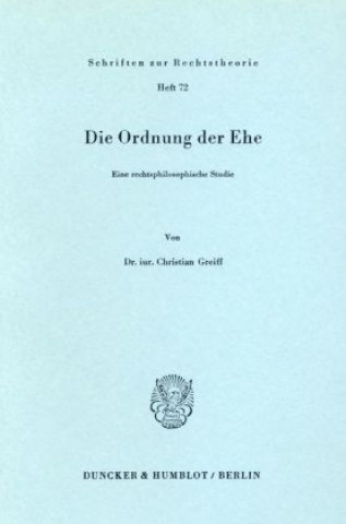 Könyv Die Ordnung der Ehe. Christian Greiff