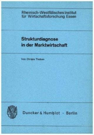 Buch Strukturdiagnose in der Marktwirtschaft. Christa Thoben