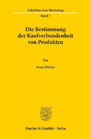 Carte Die Bestimmung der Kaufverbundenheit von Produkten. Franz Böcker