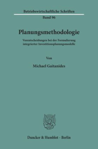 Книга Planungsmethodologie. Michael Gaitanides