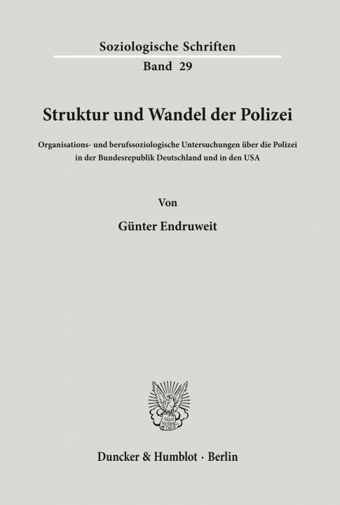 Carte Struktur und Wandel der Polizei. Günter Endruweit