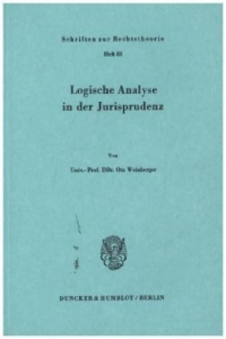 Книга Logische Analyse in der Jurisprudenz. Ota Weinberger