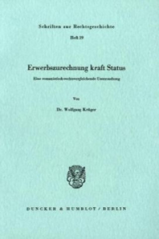 Kniha Erwerbszurechnung kraft Status. Wolfgang Krüger