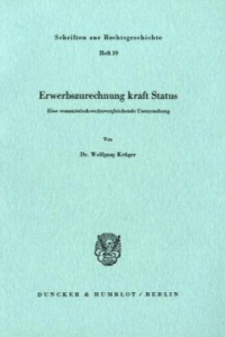 Libro Erwerbszurechnung kraft Status. Wolfgang Krüger